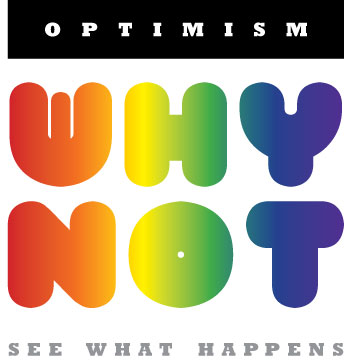 optimism why not see what happens