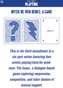 Inter/de-pen-dence: A Game is now featured on playtime.PEM.org, the Peabody Essex Museum's site accompanying their current exhibition on play.