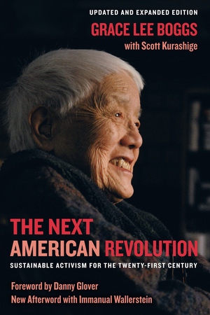Grace Lee Boggs with Scott Kurashige, The Next American Revolution: Sustainable Activisim for the 21st Century